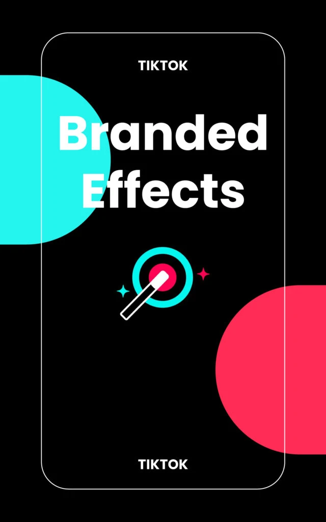 Tiktok Branded Effects