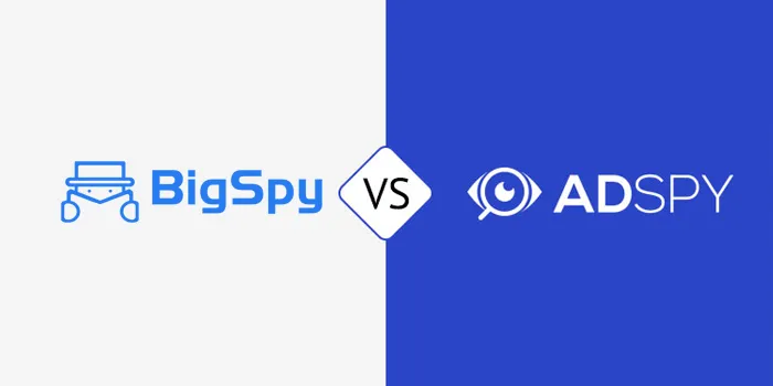 Choose BIGSPY or ADSPY-BigSpy