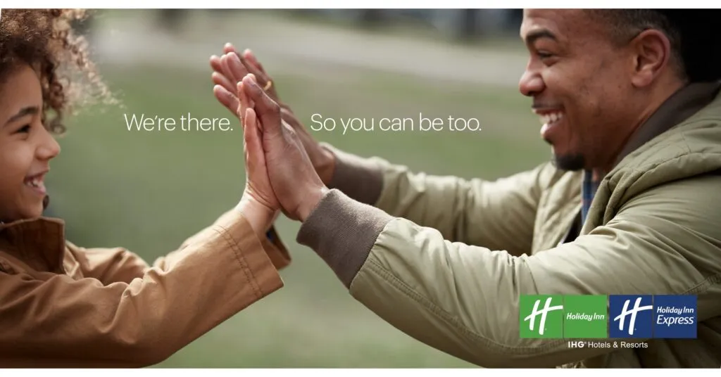 IHG's "We're There" Campaign